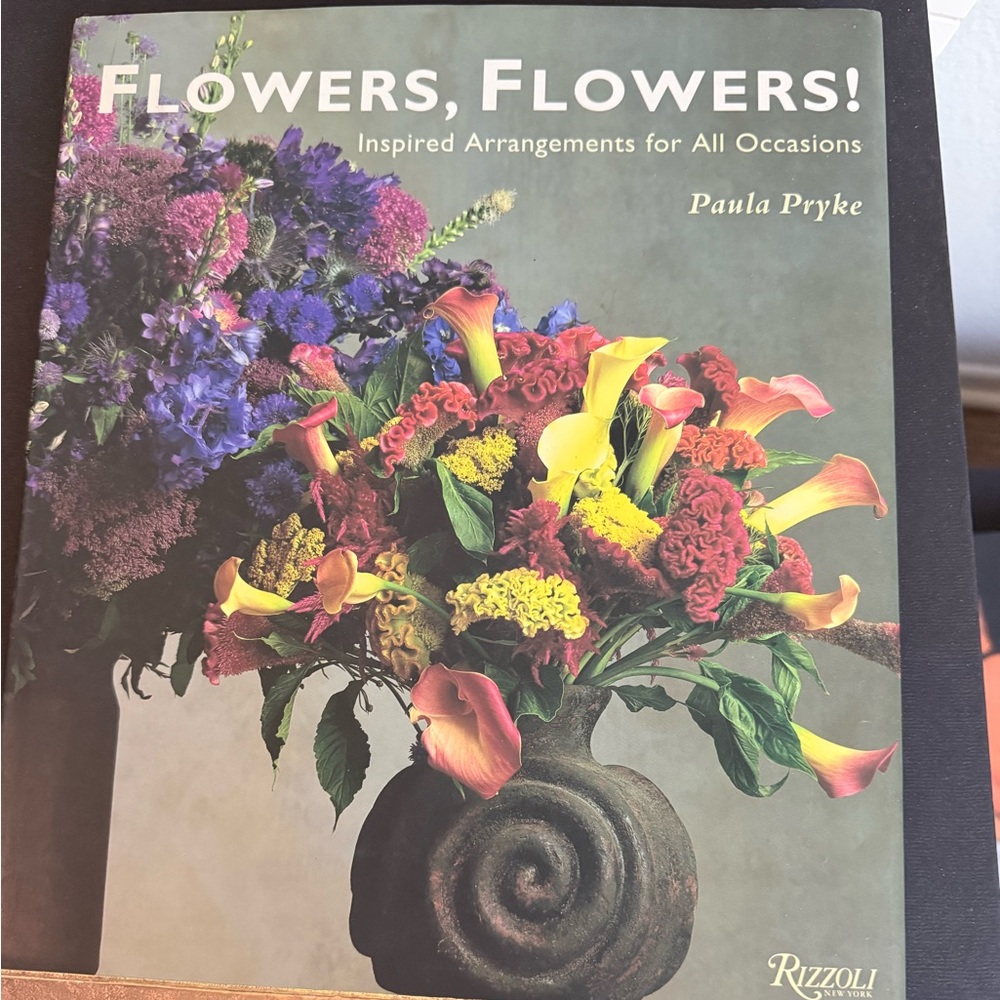 Flowers, Flowers! by Paula Pryke – Floral Arrangement Book in Multicolor